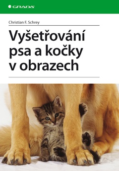 obálka: Vyšetřování psa a kočky v obrazech