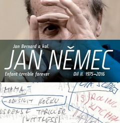 obálka: Jan Němec. Enfant terrible forever