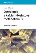 obálka: Osteologie a kalcium–fosfátový metabolizmus