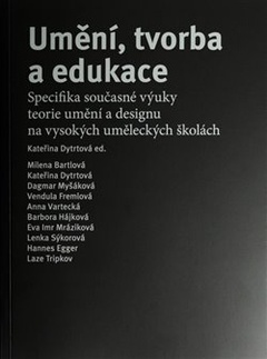 obálka: Umění, tvorba a edukace