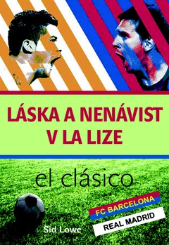 obálka: Láska a nenávist v La Lize