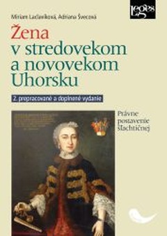 obálka: Žena v stredovekom a novovekom Uhorsku (2.vydanie)