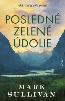 obálka: Posledné zelené údolie