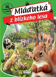 obálka: Mláďatká z blízkeho lesa