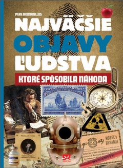 obálka: Najväčšie objavy ľudstva, ktoré spôsobila náhoda