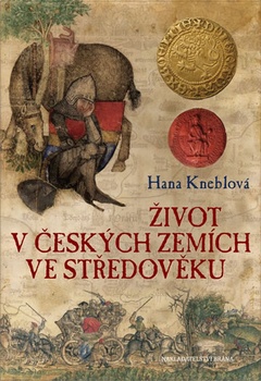 obálka: Život v českých zemích ve středověku