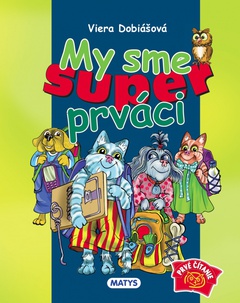 obálka: My sme super prváci, 2. vydanie