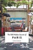 obálka: Marie Farman | 500 Hidden Secrets of Paris