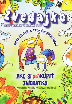 obálka: Zvedajko, ako si (ne)kúpiť zvieratko