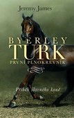 obálka: Byerley Turk - První plnokrevník