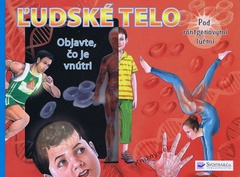 obálka: Ľudské telo - Pod röntgenovými lúčmi 