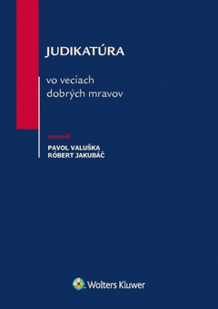 obálka: Judikatúra vo veciach dobrých mravov