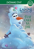 obálka: Ľadové kráľovstvo - Začíname čítať - Olaf čaká na jar