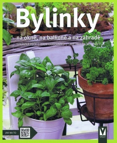 obálka: Bylinky na okně, na balkoně a na zahradě