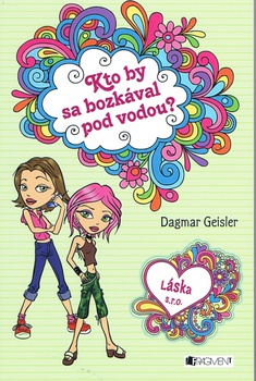 obálka: Láska s. r. o.: Kto by sa bozkával pod vodou?