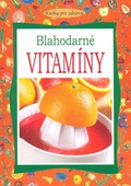 obálka: Blahodarné vitamíny