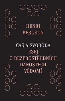 obálka: Čas a svoboda - Esej o bezprostředních danostech vědomí