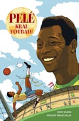 obálka: Pelé: Král fotbalu