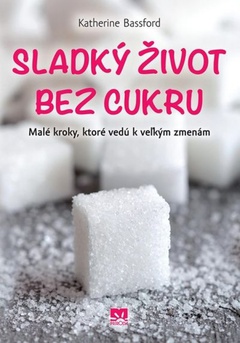 obálka: Sladký život bez cukru