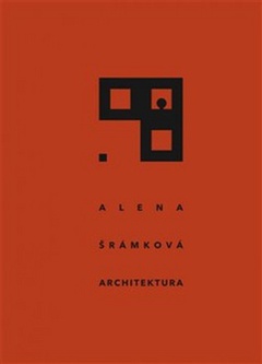 obálka: Alena Šrámková Architektura