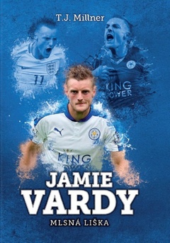 obálka: Jamie Vardy: mlsná liška