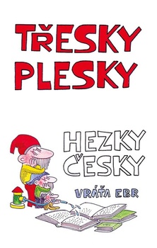 obálka: Třesky plesky hezky česky