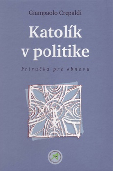 obálka: Katolík v politike