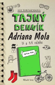 obálka: Tajný denník Adriana Mola 13 a 3/4 ročného