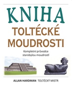 obálka: Kniha toltécké moudrosti