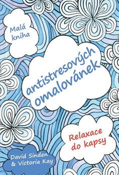 obálka: Malá kniha antistresujicích omalovánek