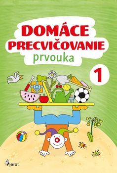 obálka: Domáce precvičovanie prvouka 1.