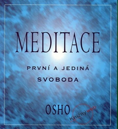 obálka: Meditace - první a jediná svoboda