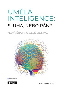 obálka: Umělá inteligence: sluha, nebo pán?