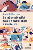 obálka: Co mě výcvik zvířat naučil o životě, lásce a manželství