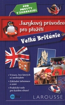 obálka: Jazykový průvodce pro přežití - Velká Británie