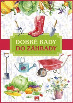 obálka: Dobré rady do záhrady