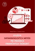 obálka: Využitie dataminingových metód pri predikcii finančných ťažkostí