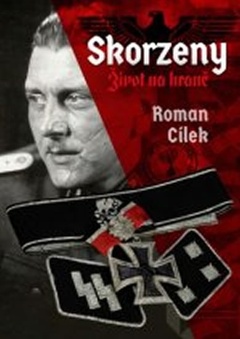 obálka: Skorzeny - Legenda a realita 