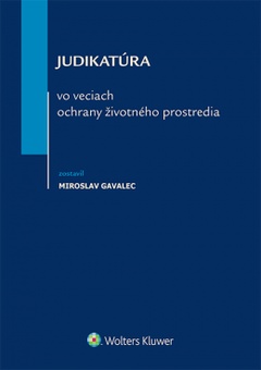 obálka: Judikatúra vo veciach ochrany životného prostredia