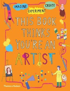 obálka: Harriet Russell | This Book Thinks Youre an Artist