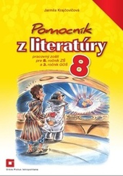 obálka: Pomocník z literatúry 8 pre 8. ročník základných škôl a 3. ročník gymnázií s osemročným štúdiom