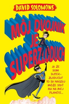 obálka: Môj dvojník je superzloduch