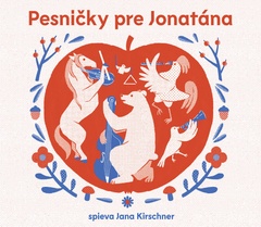 obálka: Jana Kirschner: Pesničky Pre Jonatána