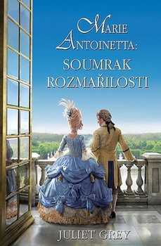 obálka: Marie Antoinetta - Soumrak rozmařilosti