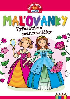 obálka: Maľovanky – Vyfarbujem princezničky