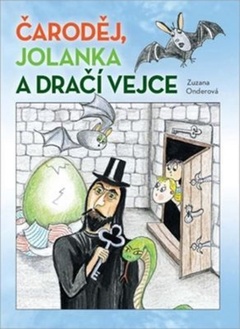 obálka: Čaroděj, Jolanka a dračí vejce