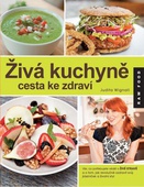 obálka: ŽIVÁ KUCHYNĚ - CESTA KE ZDRAVÍ