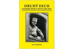 obálka: Druhý dech habsburské monarchie