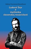 obálka: Ľudovít Štúr a myšlienka slovenskej nezávislosti