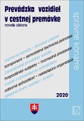 obálka: Prevádzka vozidiel v cestnej premávke novela zákona (2020)